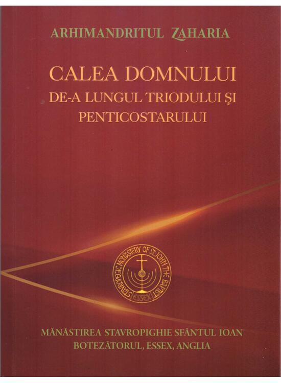 Copertă produs Calea Domnului de-a lungul Triodului și Penticostarului - gallery big 1