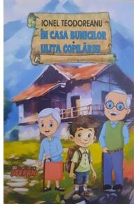 Copertă produs &Icirc;n casa bunicilor. Ulița copilăriei