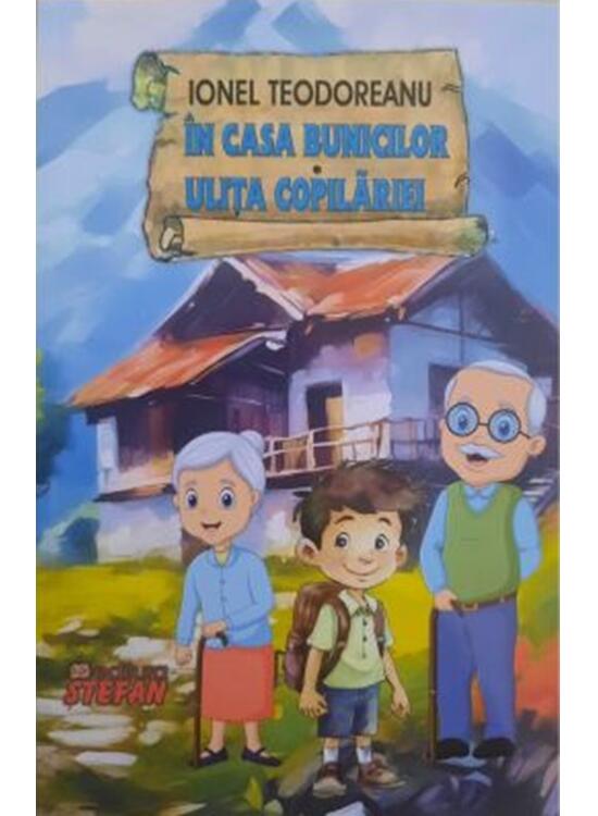 Copertă produs &Icirc;n casa bunicilor. Ulița copilăriei - gallery big 1