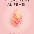 Copertă produs Focul vital al femeii - gallery small 