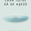 Copertă produs Lasă totul să se așeze - gallery small 
