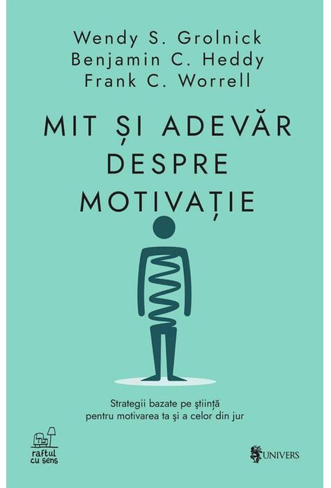 Copertă produs Mit și adevăr despre motivație