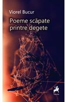 Poeme scăpate printre degete