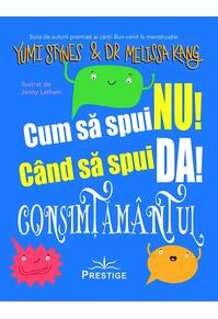 Copertă produs Cum să spui NU! C&acirc;nd să spui DA!
