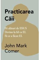 Practicarea Căii