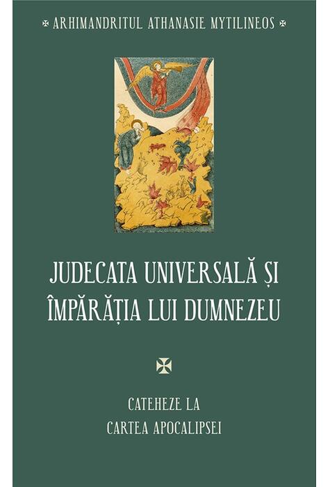 Copertă produs Judecata universală și &Icirc;mpărăția lui Dumnezeu
