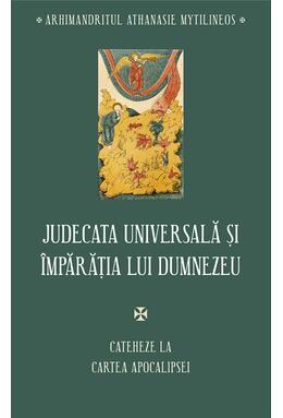 Copertă produs Judecata universală și &Icirc;mpărăția lui Dumnezeu