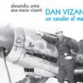 Copertă produs Dan Vizanty &ndash; un cavaler al manșei - gallery small 