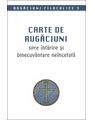 Copertă produs Rugăciuni filocalice. Carte de rugăciuni spre &icirc;ntărire și binecuv&acirc;ntare ne&icirc;ncetată (Vol. 3) - thumb 1