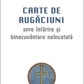 Copertă produs Rugăciuni filocalice. Carte de rugăciuni spre &icirc;ntărire și binecuv&acirc;ntare ne&icirc;ncetată (Vol. 3) - gallery small 