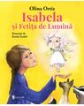 Copertă produs Isabela și Fetița de Lumină - thumb 1