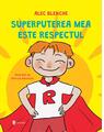 Copertă produs Superputerea mea este respectul - thumb 1