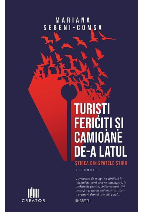 Copertă produs Turiști fericiți și camioane de-a latul. Știrea din spatele știrii (Vol. 2)