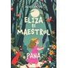 Copertă produs Pana. Eliza și Maestrul (Vol. 1)