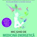 Copertă produs Mic Ghid de Medicină Energetică - gallery small 