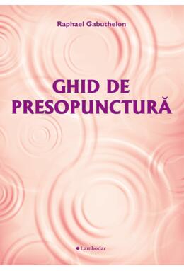 Copertă produs Ghid de presopunctură