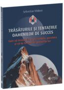 Trăsăturile și tentațiile oamenilor de succes