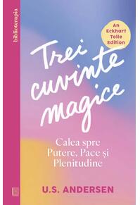 Copertă produs Trei cuvinte magice