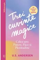 Trei cuvinte magice