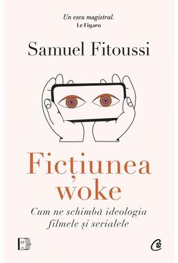 Copertă produs Ficțiunea woke