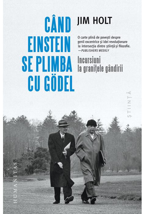 Copertă produs C&acirc;nd Einstein se plimba cu G&ouml;del