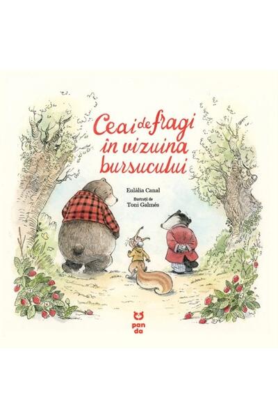 Ceai de fragi &icirc;n vizuina bursucului