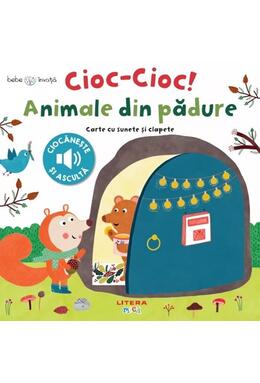 Copertă produs Bebe &icirc;nvață. Cioc-cioc! Animale din pădure