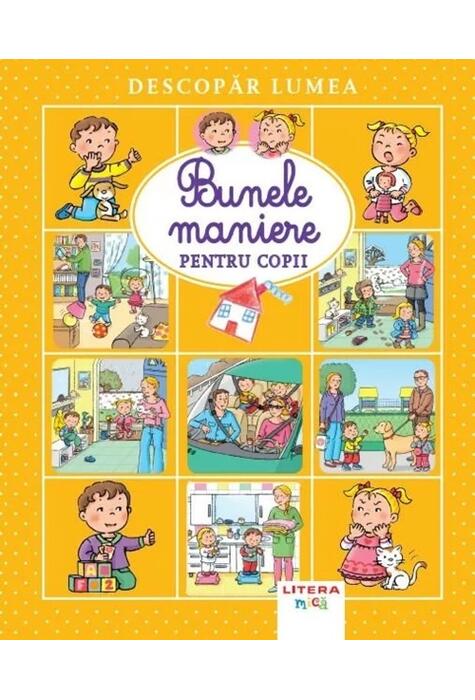 Copertă produs Descopăr lumea. Bunele maniere pentru copii