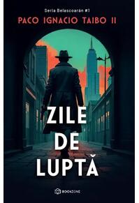 Copertă produs Zile de luptă (Vol. 1)