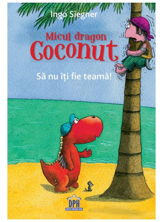 Copertă produs Micul dragon Coconut. Să nu &icirc;ți fie teamă! - gallery big 1