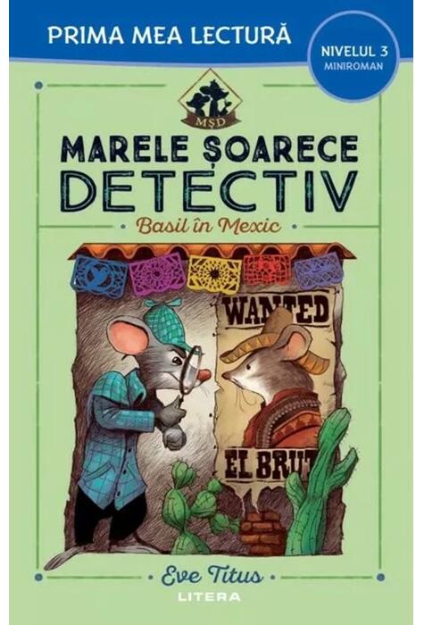 Copertă produs Marele șoarece detectiv. Basil &icirc;n Mexic (Nivelul 3 Miniroman)