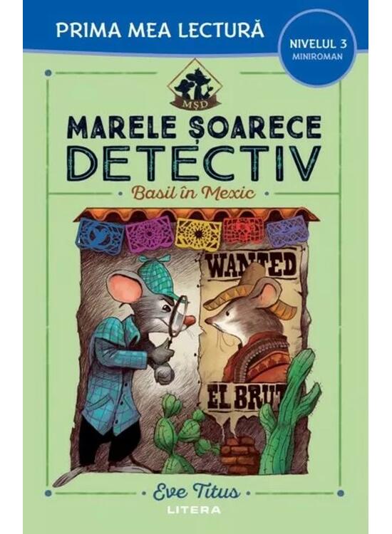 Copertă produs Marele șoarece detectiv. Basil &icirc;n Mexic (Nivelul 3 Miniroman) - gallery big 1