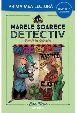 Copertă produs Marele șoarece detectiv. Basil &icirc;n Mexic (Nivelul 3 Miniroman)