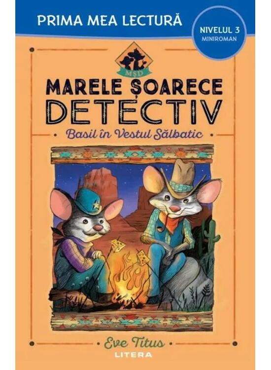 Copertă produs Marele șoarece detectiv. Basil &icirc;n Vestul Sălbatic (Nivelul 3 Miniroman) - gallery big 1