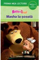 Masha și Ursul. Masha la școală (Nivelul 2 Carte cu majuscule)