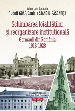 Copertă produs Schimbarea loialităţilor şi reorganizare instituţională