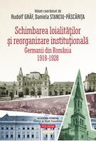 Schimbarea loialităţilor şi reorganizare instituţională