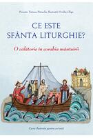 Imagine produs Ce este Sf&acirc;nta Liturghie?