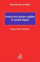 Prelucrarea datelor copiilor &icirc;n mediul digital