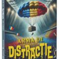 Copertă produs Arma de distracție in masă - gallery small 