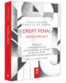 Copertă produs Drept penal. Partea specială. Infracțiuni contra patrimoniului, contra autorității, de corupție, de serviciu, de fals și contra ordinii și liniștii publice - thumb 1