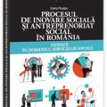 Copertă produs Procesul de inovare socială și antreprenoriat social &icirc;n Rom&acirc;nia - gallery small 