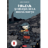 Copertă produs Hilda și uriașul de la miezul nopţii (Vol. 2)