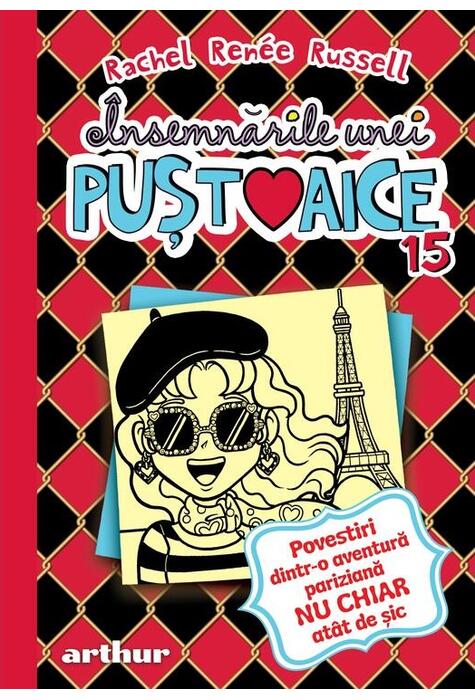 Copertă produs Povestiri dintr-o aventură pariziană NU CHIAR at&acirc;t de șic. &Icirc;nsemnările unei puștoaice (Vol. 15)