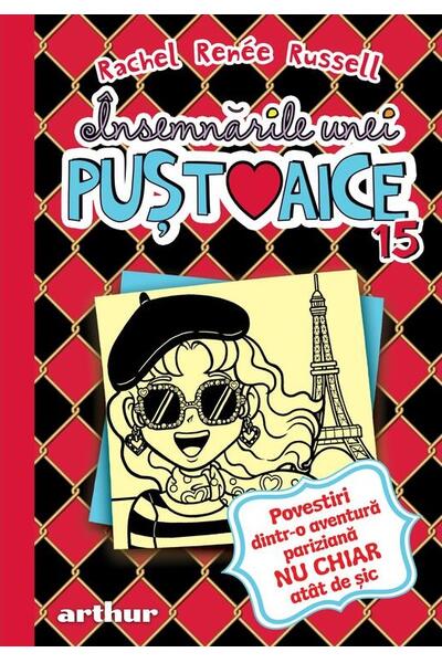 Povestiri dintr-o aventură pariziană NU CHIAR at&acirc;t de șic (Vol. 15)