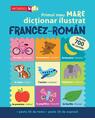 Copertă produs Primul meu MARE dicționar ilustrat FRANCEZ-ROMÂN - thumb 1