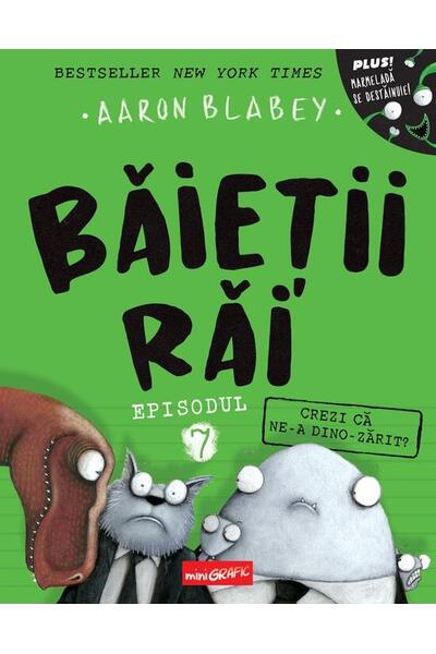 Crezi că ne-a dino-zărit? (Vol. 7)