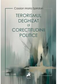 Copertă produs Terorismul deghizat al corectitudinii politice