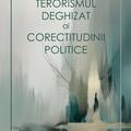 Copertă produs Terorismul deghizat al corectitudinii politice - gallery small 
