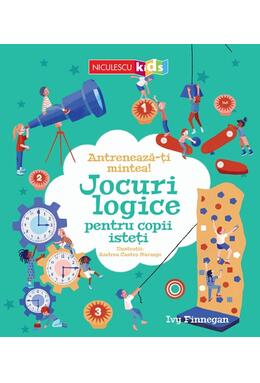 Copertă produs Antrenează-ți mintea! Jocuri logice pentru copii isteți